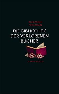 portada Die Bibliothek der Verlorenen Bücher (en Alemán)