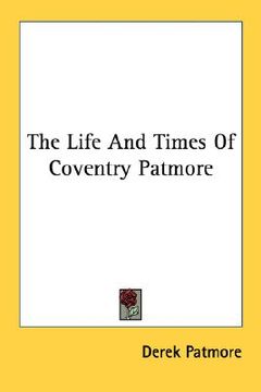 portada the life and times of coventry patmore (en Inglés)