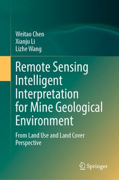 portada Remote Sensing Intelligent Interpretation for Mine Geological Environment: From Land Use and Land Cover Perspective (en Inglés)