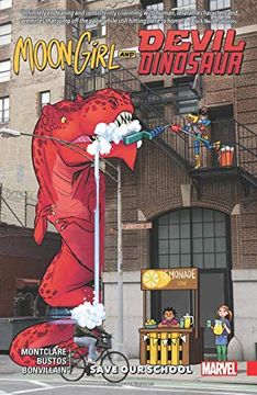 portada Moon Girl and Devil Dinosaur Vol. 6: Save our School (en Inglés)