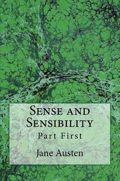 portada Sense and Sensibility: Part First (The Original Edition of 1892) (en Inglés)