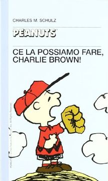 portada Ce la Possiamo Fare, Charlie Brown! (Tascabili Peanuts)
