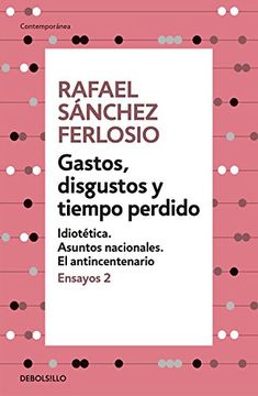 portada Gastos, Disgustos y Tiempo Perdido (Ensayos 2) (in Spanish)