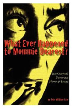 portada What Ever Happened to Mommie Dearest? (in English)