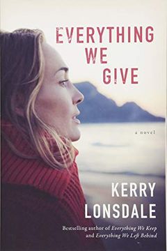 portada Everything we Give: A Novel (in English)