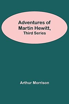 portada Adventures of Martin Hewitt, Third Series 