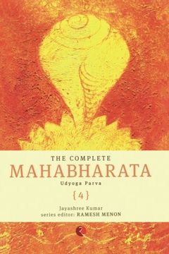 portada THE COMPLETE MAHABHARATA VOLUME 4: UDYOGA PARVA