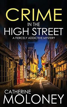 portada CRIME IN THE HIGH STREET a fiercely addictive mystery (en Inglés)