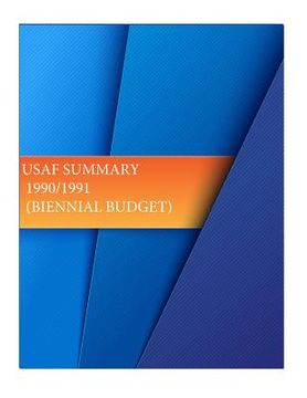 portada USAF Summarry 1990/1991 (Biennial Budget) (en Inglés)