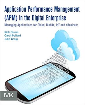 portada Application Performance Management (Apm) in the Digital Enterprise: Managing Applications for Cloud, Mobile, iot and Ebusiness (en Inglés)