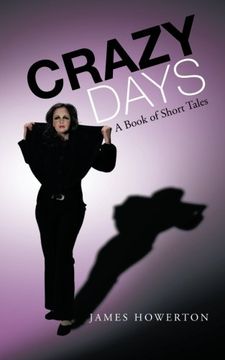 portada Crazy Days: A Book of Short Tales (in English)