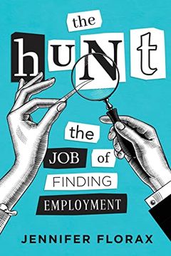 portada The Hunt: The job of Finding Employment (in English)