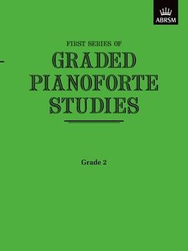 portada Graded Pianoforte Studies, First Series, Grade 2 (Elementary) (Graded Pianoforte Studies (ABRSM))