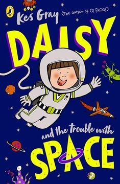 portada Daisy and the Trouble With Space (Daisy Fiction) (en Inglés)