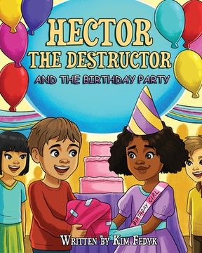 portada Hector the Destructor and the Birthday Party (en Inglés)