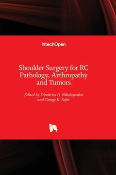portada Shoulder Surgery for RC Pathology, Arthropathy and Tumors (in English)