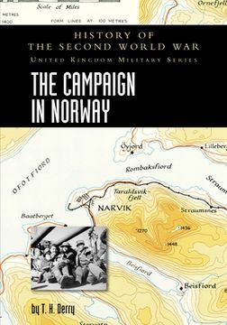 portada The Campaign in Norway: History of the Second World War: United Kingdom Military Series: Official Campaign History (en Inglés)