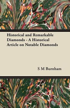 portada historical and remarkable diamonds - a historical article on notable diamonds (en Inglés)