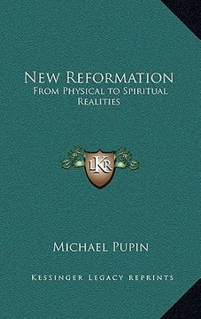 portada new reformation: from physical to spiritual realities