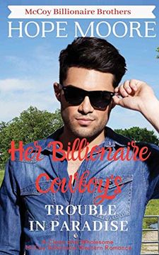 portada Her Billionaire Cowboy's Trouble in Paradise (Mccoy Billionaire Brothers) (in English)