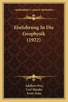 portada Einfuhrung In Die Geophysik (1922) (in German)