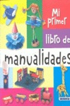 portada Mi Primer Libro de Manualidades (in Spanish)
