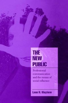 portada The new Public Hardback: Professional Communication and the Means of Social Influence (Cambridge Cultural Social Studies) (in English)