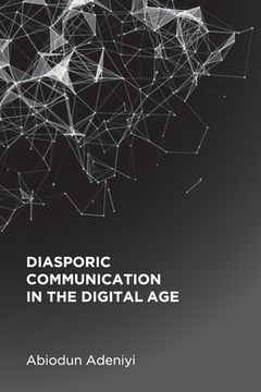 portada Diasporic Communication in the Digital Age (en Inglés)