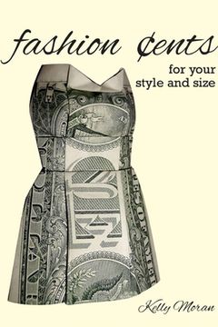 portada Fashion Cents for Your Style and Size (en Inglés)