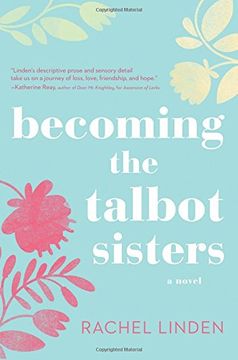 portada Becoming the Talbot Sisters: A Novel of Two Sisters and the Courage that Unites Them