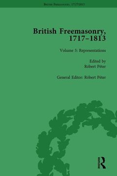 portada British Freemasonry, 1717-1813 Volume 5 (en Inglés)