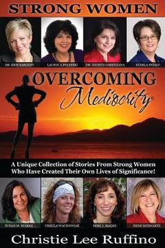 portada Overcoming Mediocrity: Strong Women (en Inglés)