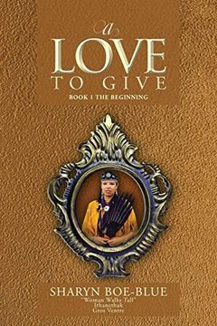 portada A Love to Give: Book 1 the Beginning (en Inglés)