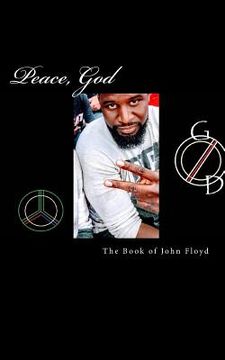 portada Peace, God: The Book Of John Floyd (en Inglés)