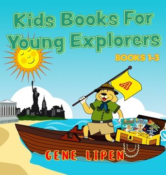portada Kids Books For Young Explorers: Books 1-3 (en Inglés)