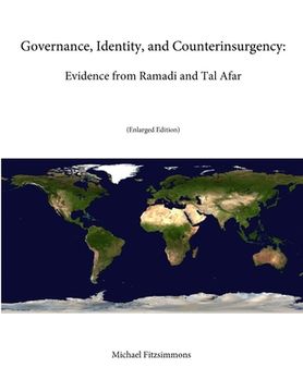 portada Governance, Identity, and Counterinsurgency: Evidence from Ramadi and Tal Afar (enlarged Edition) (en Inglés)