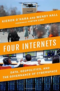portada Four Internets: Data, Geopolitics, and the Governance of Cyberspace (en Inglés)