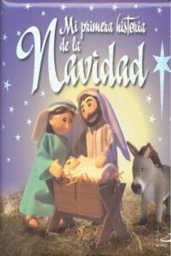 portada Mi primera historia de la Navidad (Pequelibros bíblicos para jugar) (in Spanish)