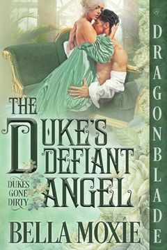 portada The Duke's Defiant Angel (en Inglés)