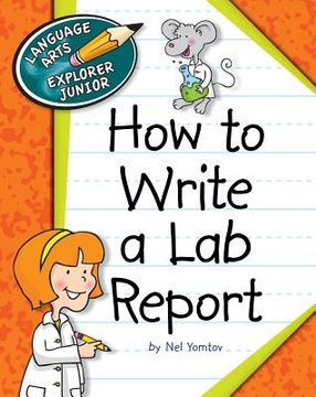 portada How to Write a Lab Report (en Inglés)
