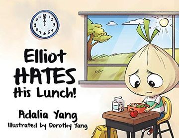 portada Elliot Hates his Lunch! (in English)