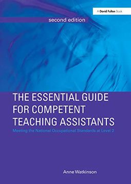 portada The Essential Guide for Competent Teaching Assistants: Meeting the National Occupational Standards at Level 2 (en Inglés)
