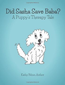 portada Did Sasha Save Baba?: A Pet Therapy Tale