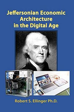 portada Jeffersonian Economic Architecture in the Digital age (en Inglés)