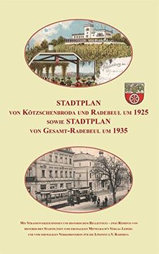 portada Stadtplan von Kötzschenbroda und Radebeul um 1925 Sowie Gesamt-Radebeul um 1935 (in German)