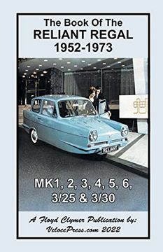 portada Book of the Reliant Regal 1952-1973 Mk1, Mk2, Mk3, Mk4, Mk5, Mk6, 3 (in English)