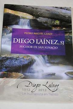 portada Diego Laínez, sj: Sucesor de san Ignacio
