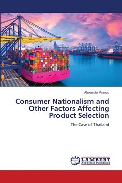 portada Consumer Nationalism and Other Factors Affecting Product Selection (en Inglés)