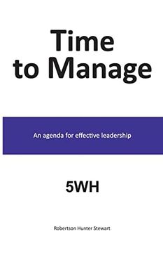 portada Time to Manage: An Agenda for Effective Leadership (en Inglés)