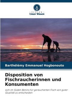 portada Disposition von Fischraucherinnen und Konsumenten (en Alemán)